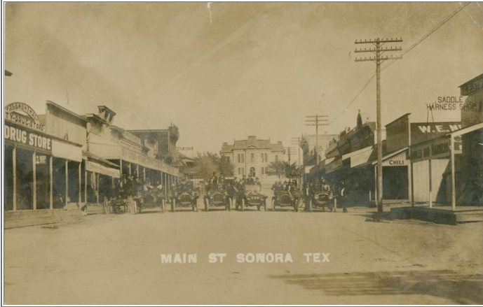 Main Street in Sonora, Texas 1909 Main Street in Sonora, Texas 1909